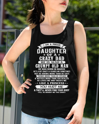 MARCH CRAZY DAD PROUD DAUGHTER SHIRT - FROM DAD - TLEE03 (SKU2607-221-03)