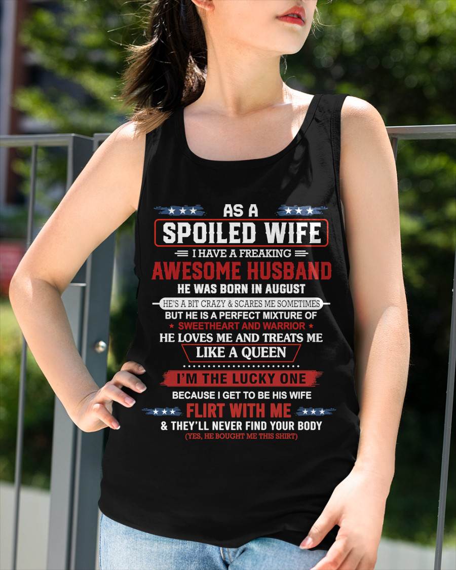 AUGUST - AS A SPOILED WIFE  I HAVE A FREAKING AWESOME HUSBAND - FROM HUSBAND - TLEE08 (SKU12-290-08)