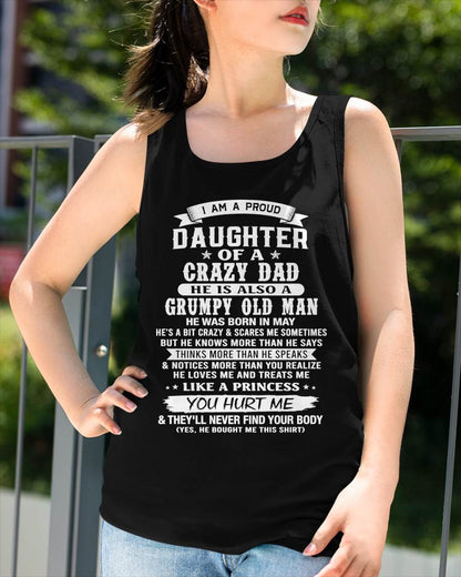 MAY CRAZY DAD PROUD DAUGHTER SHIRT - FROM DAD - TLEE05 (SKU2607-221-05)
