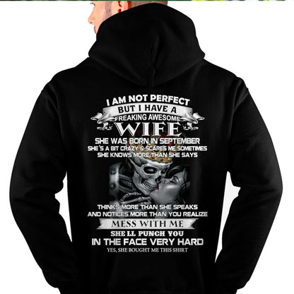 September - I Am Not Perfect But I Have A Freaking Awesome Wife - Gift For Husband From Wife - TLEE09 (SKU06-34-09)