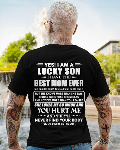YES! I AM A LUCKY SON I HAVE THE BEST MOM EVER - FROM MOM - TLEE00 (SKU2603-145-00)