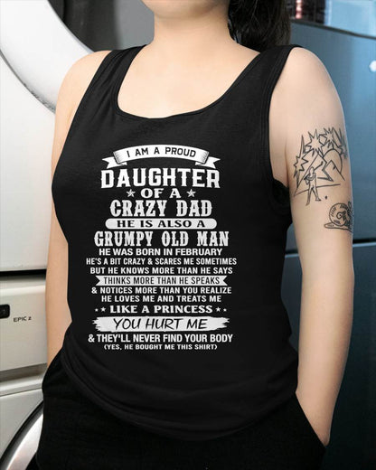 FEBRUARY CRAZY DAD PROUD DAUGHTER SHIRT - FROM DAD - TLEE02 (SKU2607-221-02)