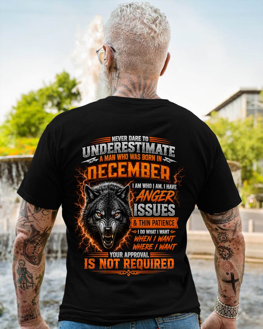 DECEMBER MAN I DO WHAT I WANT SHIRT - FOR MAN - TLEE12 (SKU2608-244-12)