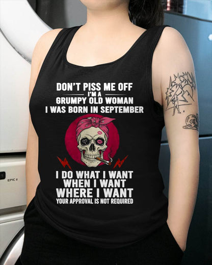 SEPTEMBER - DON’T PISS ME OFF I’M A GRUMPY OLD WOMAN - FOR WOMEN - TLEE09 (SKU26T-01138-09)