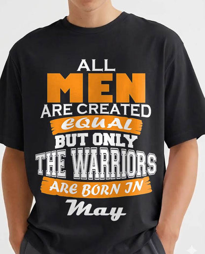 MAY WARRIORS ARE NOT CREATED, THEY ARE BORN - FOR MAN - TLEE05 (SKU2605-59-05)
