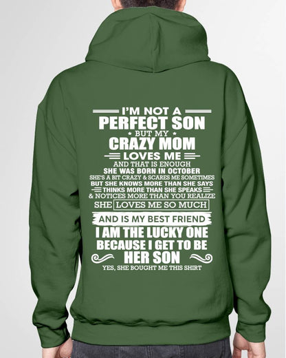 OCTOBER MOM - SHE MAY BE CRAZY BUT SHE LOVES ME UNCONDITIONALLY - FROM MOM - TLEE10 (SKU2604-84-10)