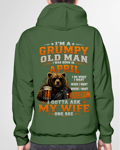 APRIL GRUMPY OLD MAN I GOTTA ASK MY WIFE - FOR MAN - TLEE04 (SKU2608-506-04)