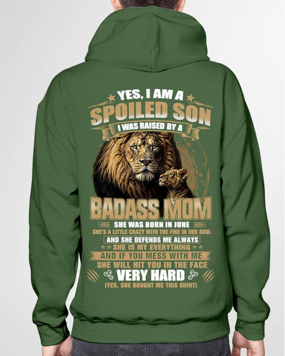 JUNE BORN BADASS MOM – SPOILED SON LION T-SHIRT - FROM MOM - TLEE06 (SKU2605-285-06)