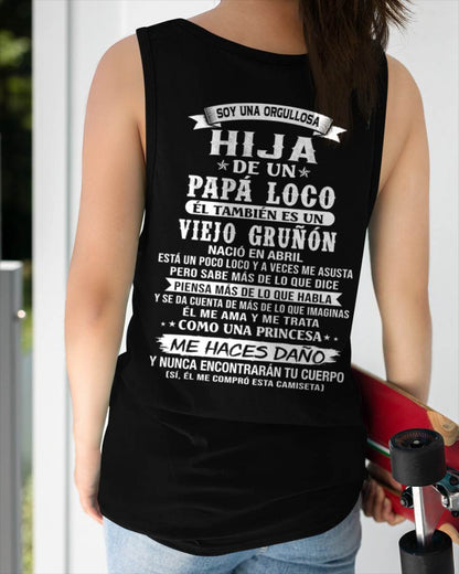 ABRIL / HIJA DE UN PAPÁ LOCO SHIRT - REGALO DE PAPÁ  - TLEE04 (SKU2606-229-04)