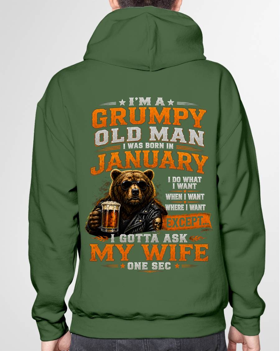JANUARY GRUMPY OLD MAN I GOTTA ASK MY WIFE - FOR MAN - TLEE01 (SKU2608-506-01)