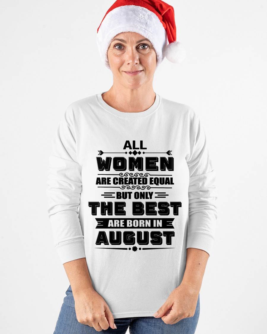 AUGUST GIRL – ALL WOMEN ARE CREATED EQUAL - FOR WOMEN - TLEE08 (SKU2604-50-08)