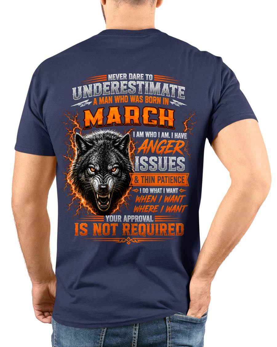 MARCH MAN I DO WHAT I WANT SHIRT - FOR MAN - TLEE03 (SKU2608-244-03)