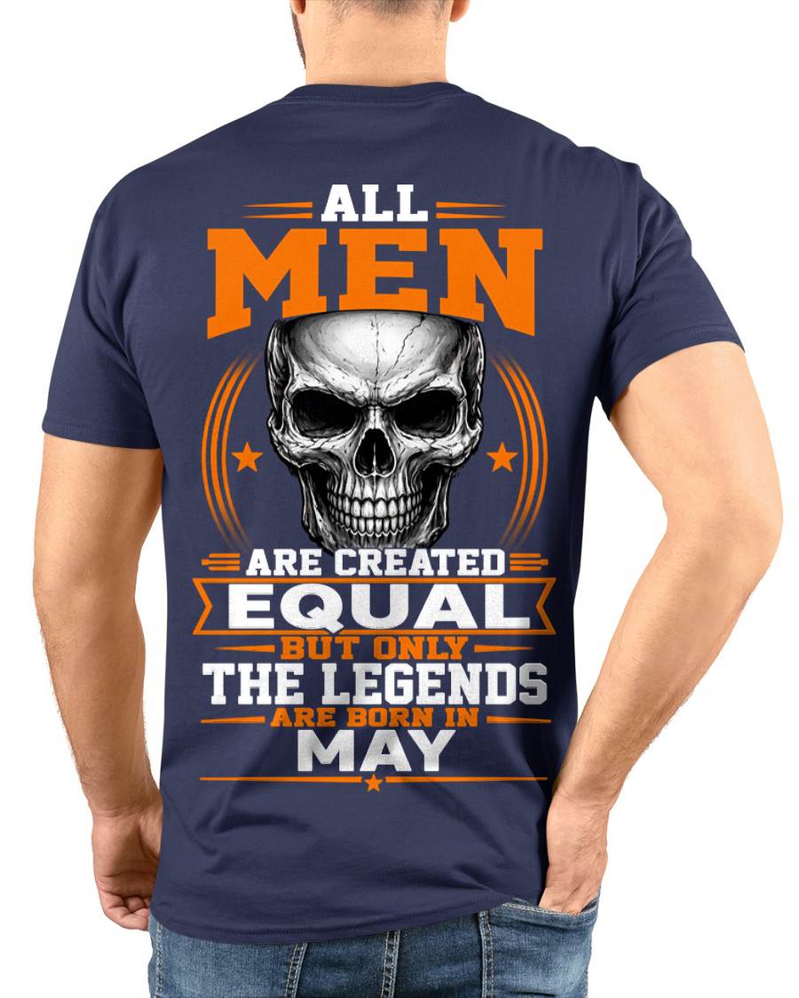 MAY BORN – NOT JUST MEN, BUT LEGENDS - FOR MAN - TLEE05 (SKU2604-310-05)