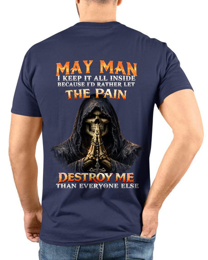 MAY MAN THE PAIN DESTROYS ME - FOR MAN - TLEE05 (SKU2606-116-05)