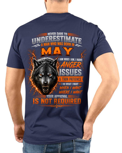 MAY MAN I DO WHAT I WANT SHIRT - FOR MAN - TLEE05 (SKU2608-244-05)