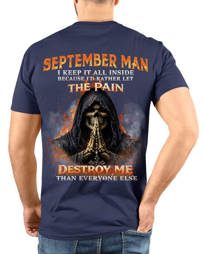 SEPTEMBER MAN SKULL SHIRT – I KEEP IT ALL INSIDE DARK GOTHIC T-SHIRT - FOR MAN - TLEE09 (SKU2604-136-09)