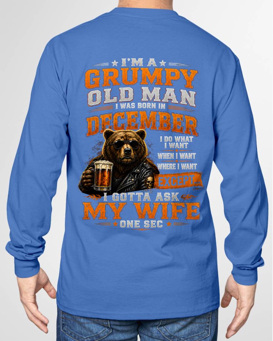 DECEMBER GRUMPY OLD MAN I GOTTA ASK MY WIFE - FOR MAN - TLEE12 (SKU2608-506-12)