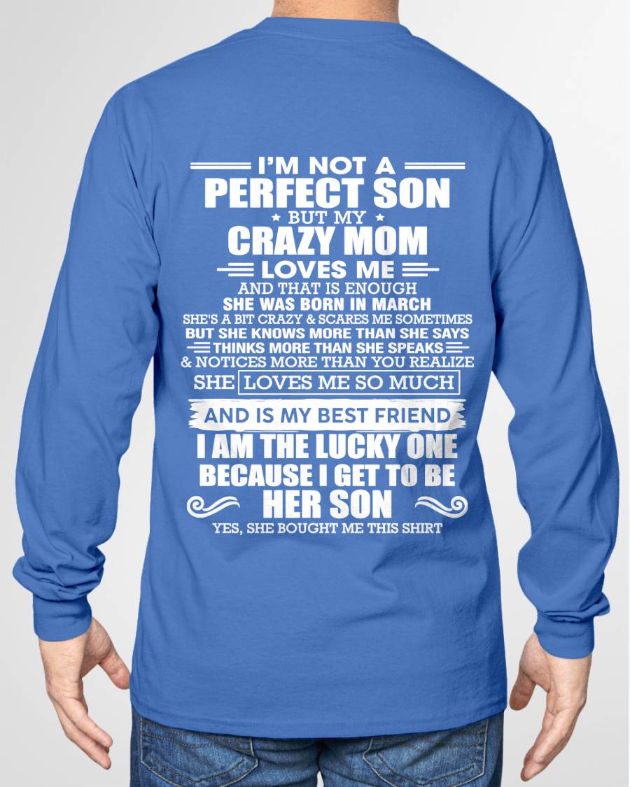 MARCH MOM - SHE MAY BE CRAZY BUT SHE LOVES ME UNCONDITIONALLY - FROM MOM - TLEE03 (SKU2604-84-03)