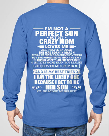 MARCH MOM - SHE MAY BE CRAZY BUT SHE LOVES ME UNCONDITIONALLY - FROM MOM - TLEE03 (SKU2604-84-03)