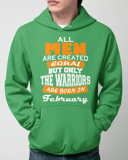 FEBRUARY WARRIORS ARE NOT CREATED, THEY ARE BORN - FOR MAN - TLEE02 (SKU2605-59-02)
