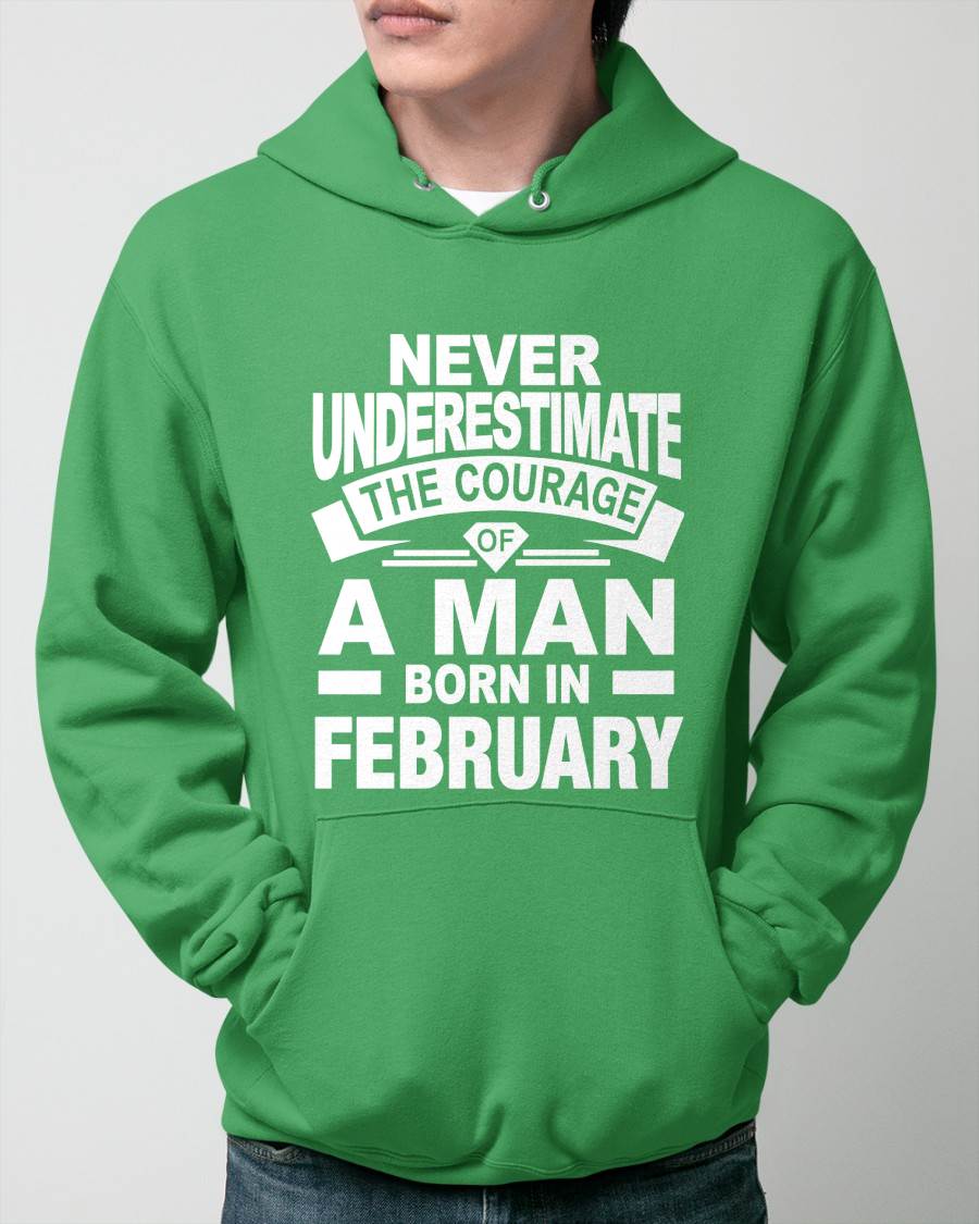 FEBRUARY BORN MAN : COURAGE STRENGTH & PRIDE - FOR MAN - TLEE02 (SKU2606-126-02)