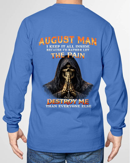 AUGUST MAN THE PAIN DESTROYS ME - FOR MAN - TLEE08 (SKU2606-116-08)