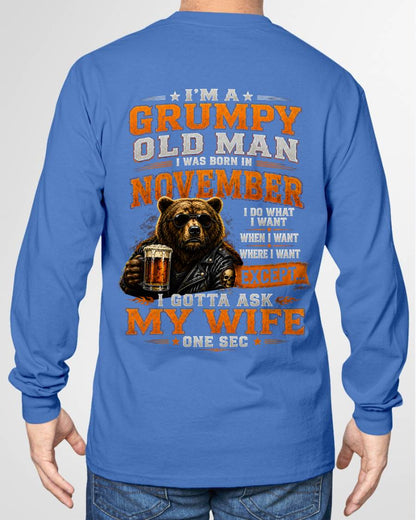 NOVEMBER GRUMPY OLD MAN I GOTTA ASK MY WIFE - FOR MAN - TLEE11 (SKU2608-506-11)
