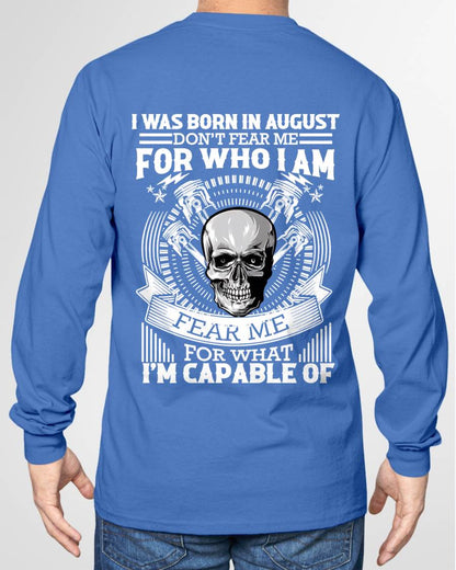 AUGUST – DON’T FEAR ME FOR WHO I AM, FEAR ME FOR WHAT I’M CAPABLE OF - FOR MAN - TLEE08 (SKU2604-199-08)