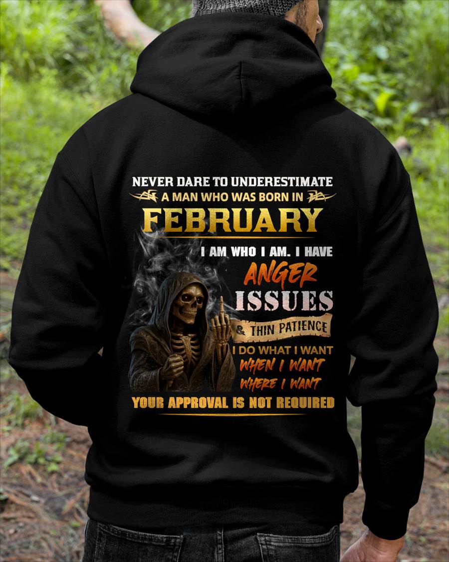 FEBRUARY - NEVER UNDERESTIMATE A MAN WHO KNOWS WHO HE IS - FOR MAN - TLEE02 (SKU26T-01156-02)
