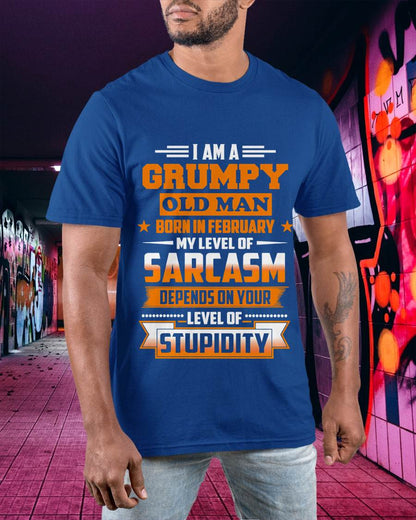 FEBRUARY GRUMPY OLD MAN SHIRT - FOR MAN - TLEE02 (SKU2605-128-02)