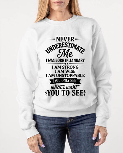 JANUARY GIRL – NEVER UNDERESTIMATE ME - FOR WOMEN - TLEE01 (SKU2606-91-01)
