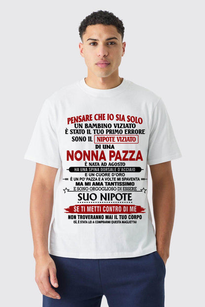 NONNA PAZZA NATA A AGOSTO – NIPOTE VIZIATO – DALLA NONNA - TLEE08 (SKU2605-334-08)
