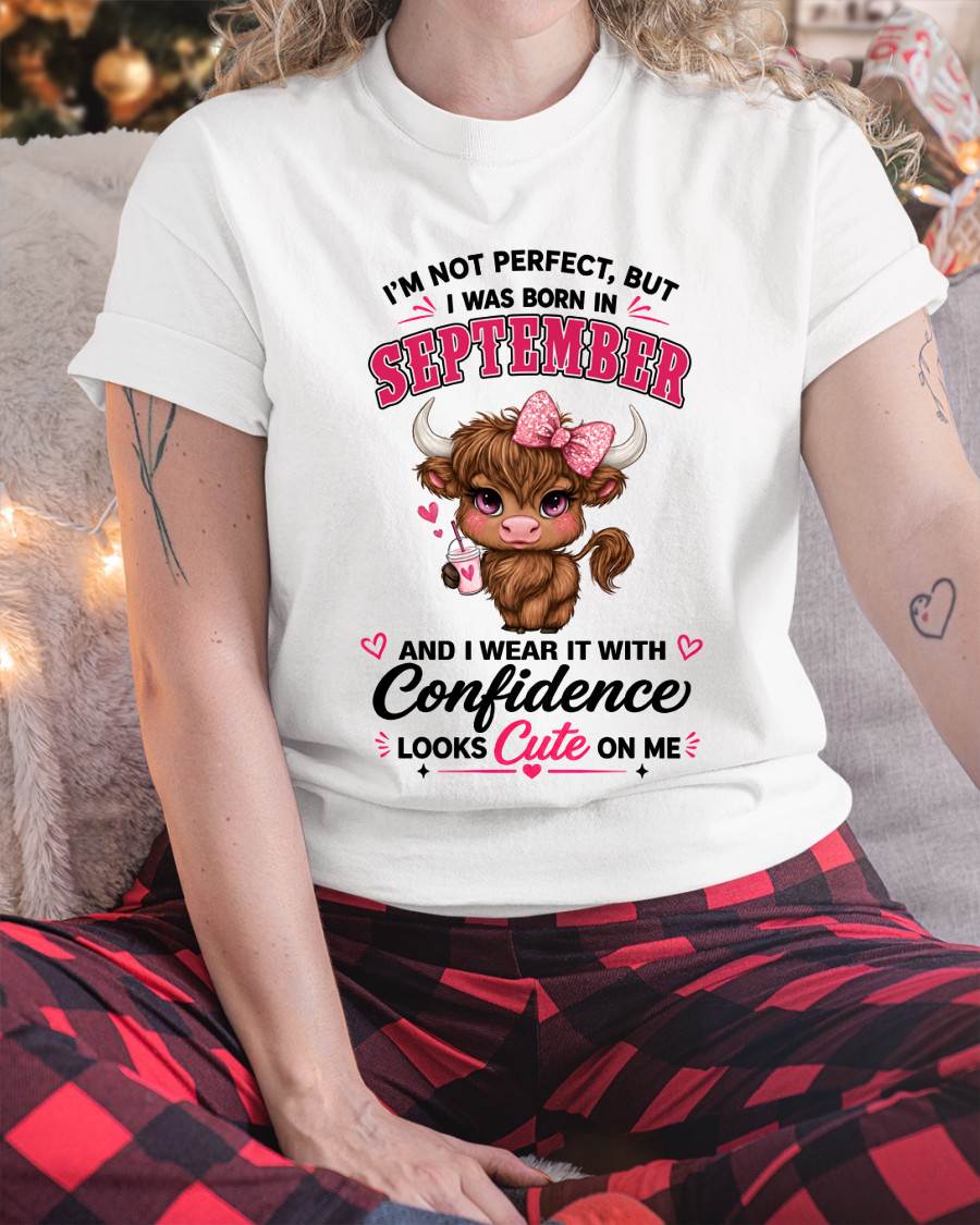 SEPTEMBER BORN CONFIDENCE TEE - FOR WOMEN - TLEE09 (SKU2608-118-09)