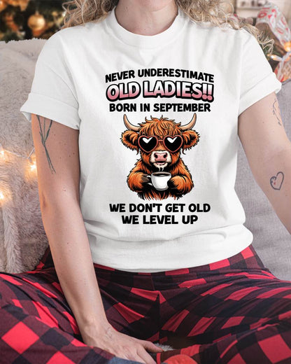 SEPTEMBER BORN WOMEN LEVEL UP, NEVER GROW OLD SHIRT - FOR WOMEN - TLEE09 (SKU2606-79-09)