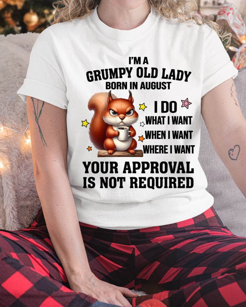 AUGUST BORN WOMEN DON’T NEED APPROVAL TEE - FOR WOMEN - TLEE08 (SKU2605-211-08)