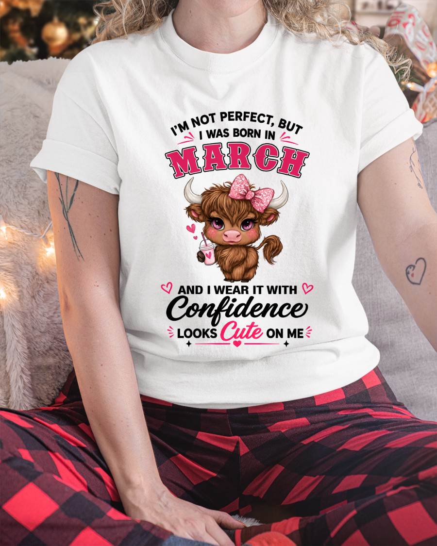 MARCH BORN CONFIDENCE TEE - FOR WOMEN - TLEE03 (SKU2608-118-03)