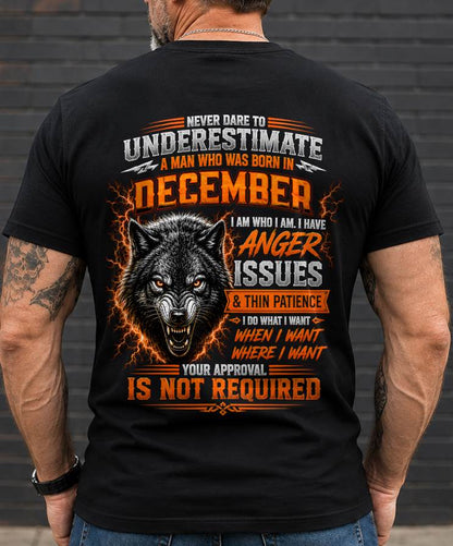 DECEMBER MAN I DO WHAT I WANT SHIRT - FOR MAN - TLEE12 (SKU2608-244-12)