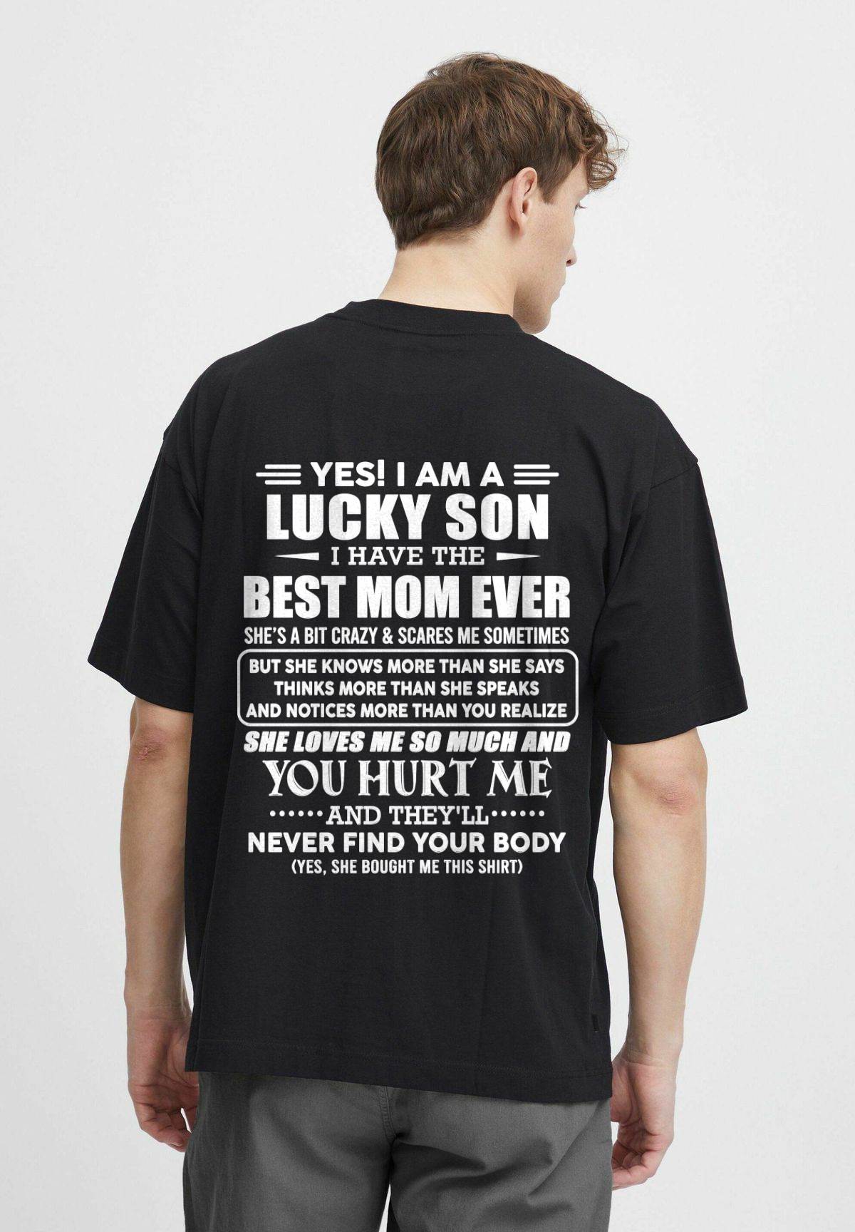 YES! I AM A LUCKY SON I HAVE THE BEST MOM EVER - FROM MOM - TLEE00 (SKU2603-145-00)