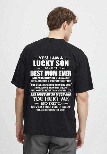 DECEMBER - YES! I AM A LUCKY SON I HAVE THE BEST MOM EVER - FROM MOM - TLEE12 (SKU2603-145-12)