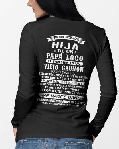 ABRIL / HIJA DE UN PAPÁ LOCO SHIRT - REGALO DE PAPÁ  - TLEE04 (SKU2606-229-04)