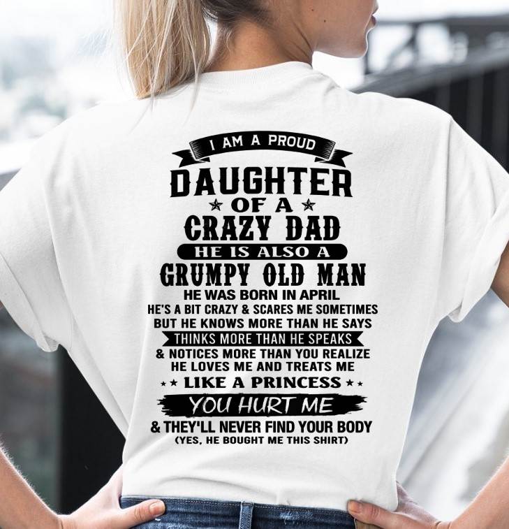APRIL - FUNNY DAD AND DAUGHTER SHIRT - FROM DAD - TLEE04 (SKU2606-394-04)