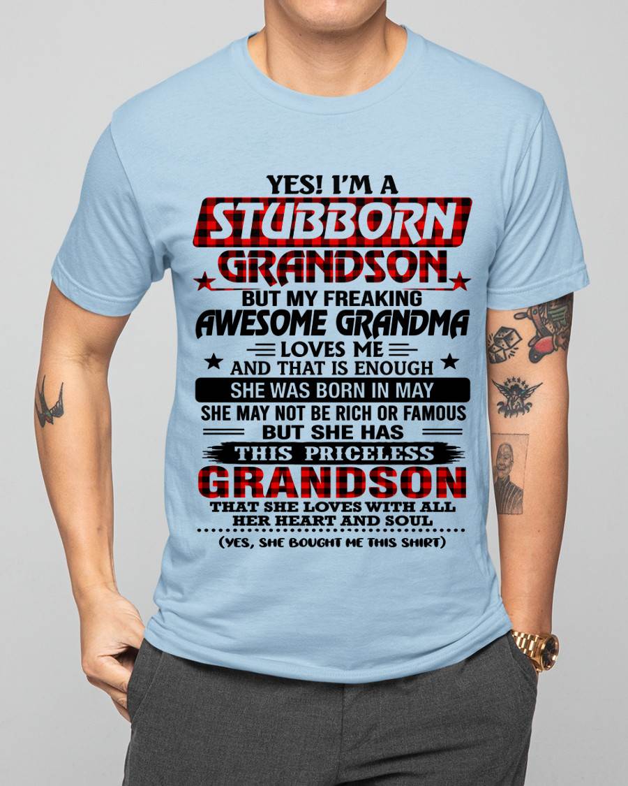 MAY - STUBBORN GRANDSON GRANDMA SHIRT - FROM GRANDMA - TLEE05 (SKU2608-86-05)