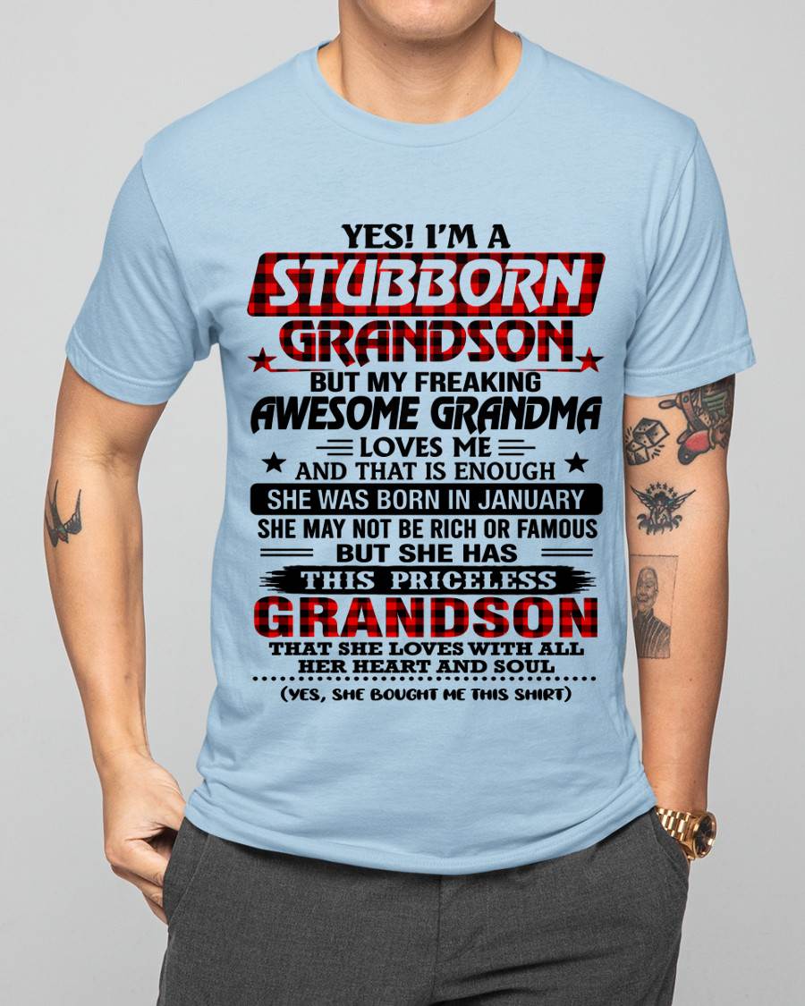 JANUARY - STUBBORN GRANDSON GRANDMA SHIRT - FROM GRANDMA - TLEE01 (SKU2608-86-01)