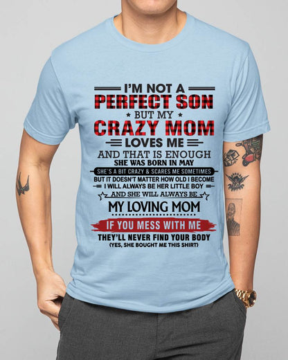 MAY - NO MATTER HOW OLD I GET, I’LL ALWAYS BE MY MOM’S LITTLE BOY - FROM MOM - TLEE05 (SKU2602-59-05)