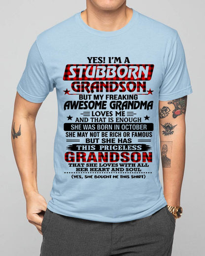 OCTOBER - STUBBORN GRANDSON GRANDMA SHIRT - FROM GRANDMA - TLEE10 (SKU2608-86-10)