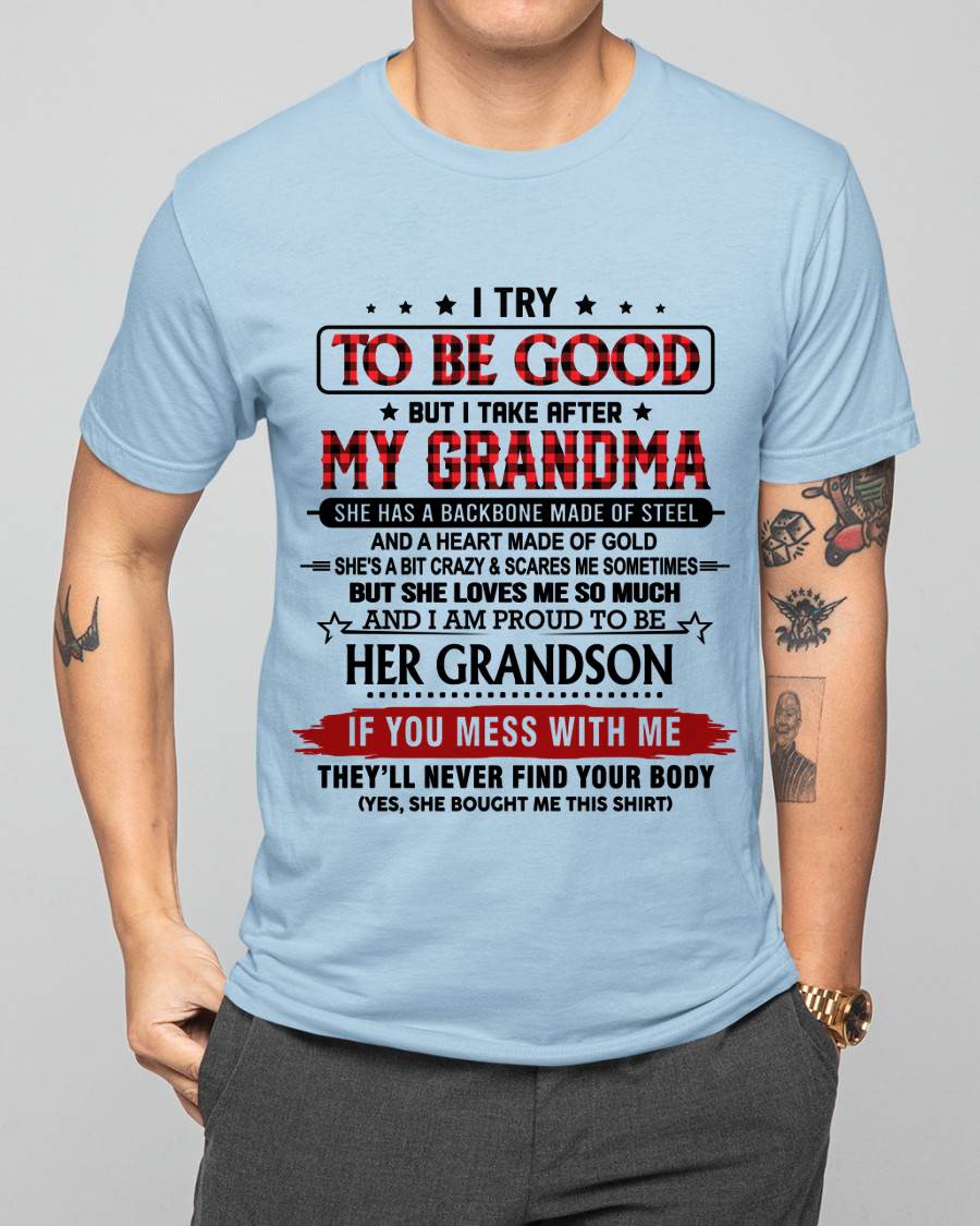 I TRY TO BE GOOD BUT I TAKE AFTER MY GRANDMA - FROM GRANDMA - TLEE00 (SKU26T-01289-00)