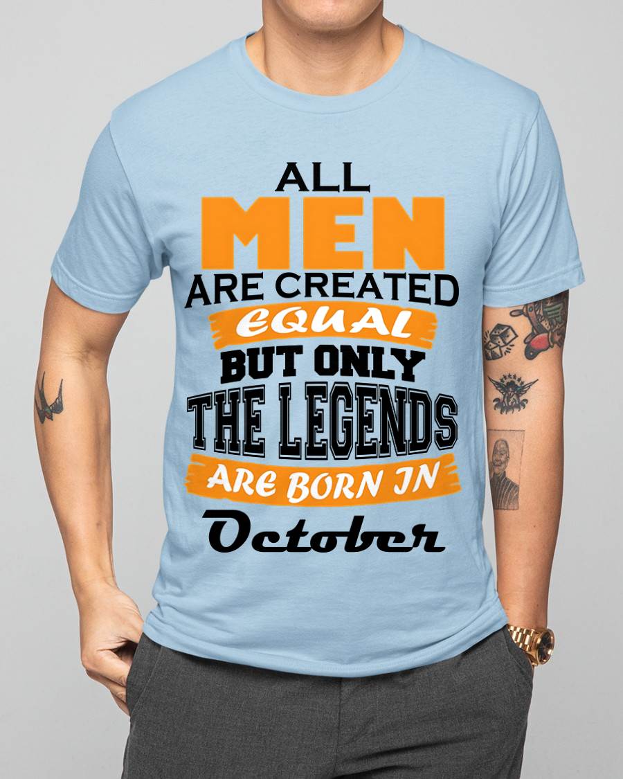 OCTOBER BORN – ONLY LEGENDS ARE CREATED - FOR MAN - TLEE10 (SKU2606-281-10)