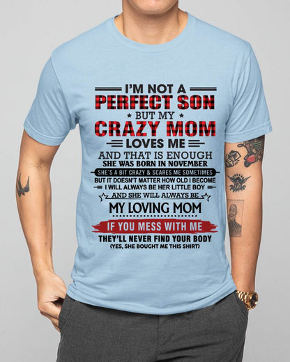 NOVEMBER - NO MATTER HOW OLD I GET, I’LL ALWAYS BE MY MOM’S LITTLE BOY - FROM MOM - TLEE11 (SKU2602-59-11)