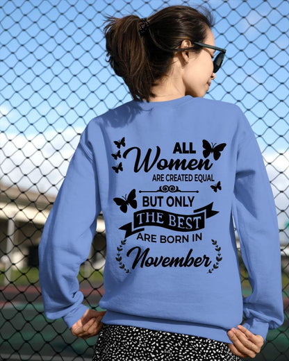 NOVEMBER – FUNNY WOMEN’S SHIRT, BEST GIRLS BORN THIS MONTH - FOR WOMEN - TLEE11 (SKU2604-168-11)