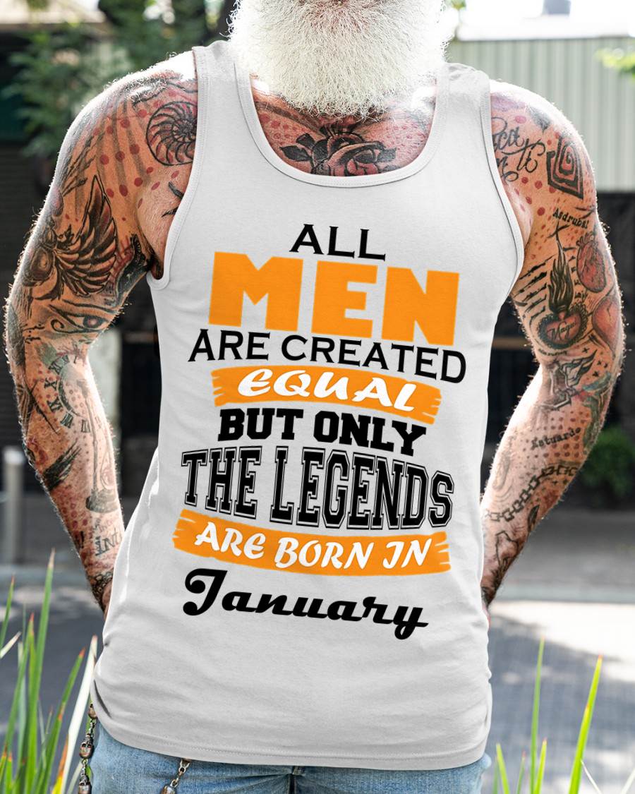 JANUARY BORN – ONLY LEGENDS ARE CREATED - FOR MAN - TLEE01 (SKU2606-281-01)